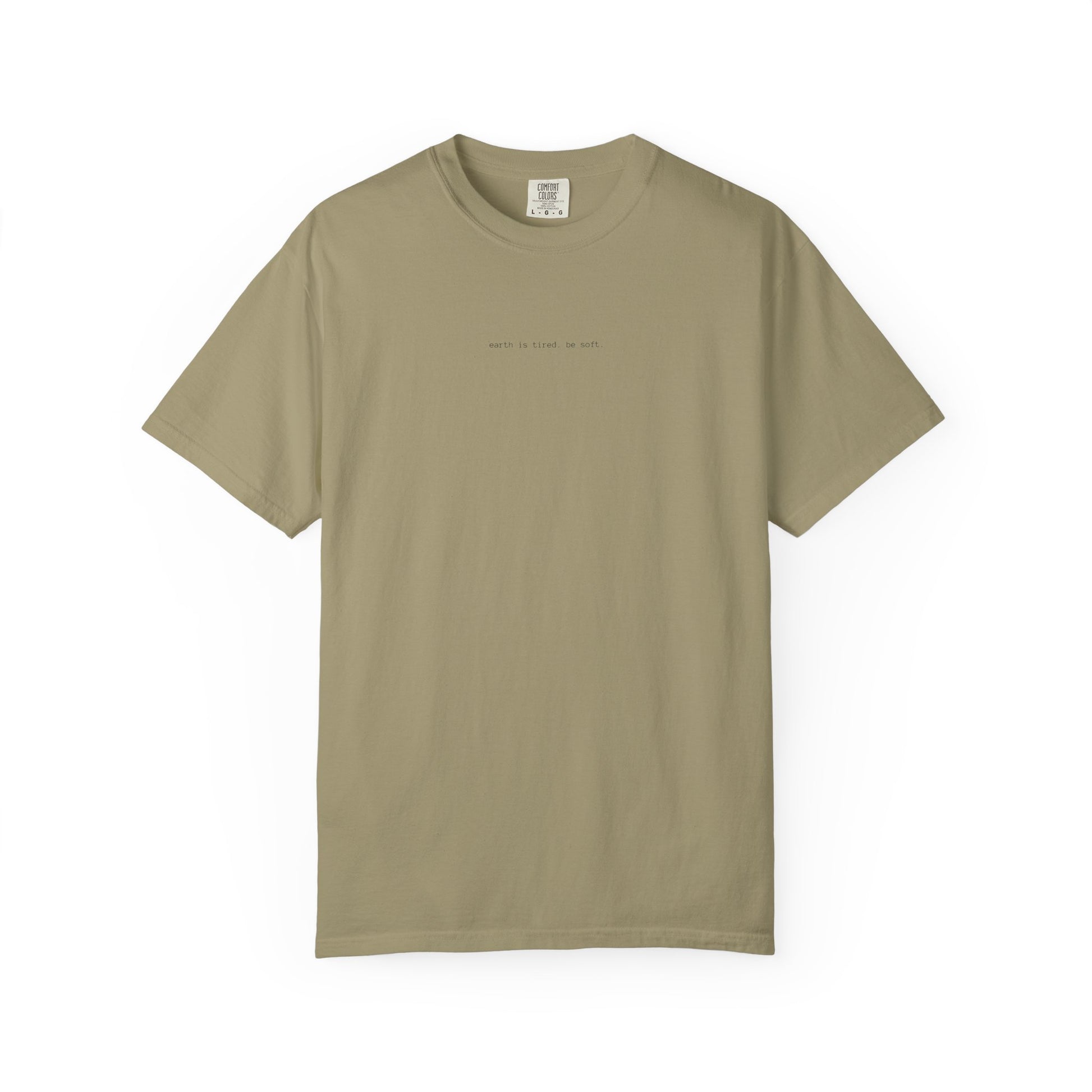 Earth Is Tired. Be Soft.” Unisex T-Shirt – Minimalist, Eco-Inspired Comfort Tee The Kindred Bone