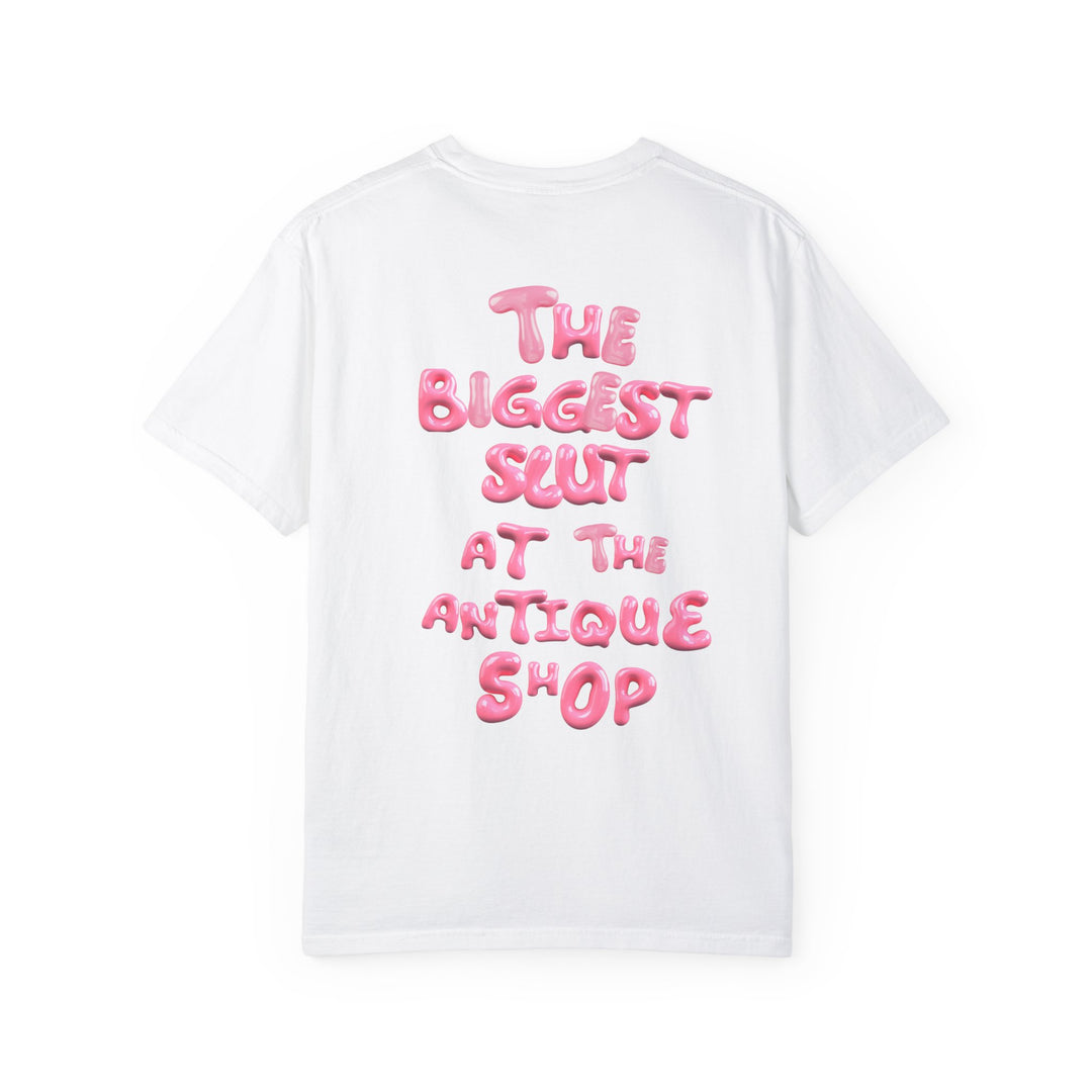 KB | THE BIGGEST SLUT AT THE ANTIQUE SHOP TEE The Kindred Bone