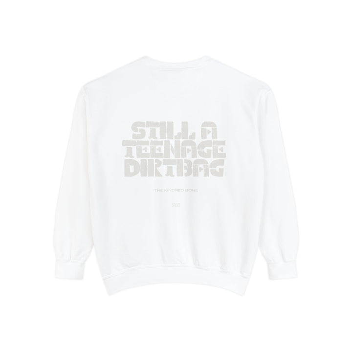 KB | STILL A TEENAGE DIRTBAG UNISEX CREWNECK SWEATER The Kindred Bone