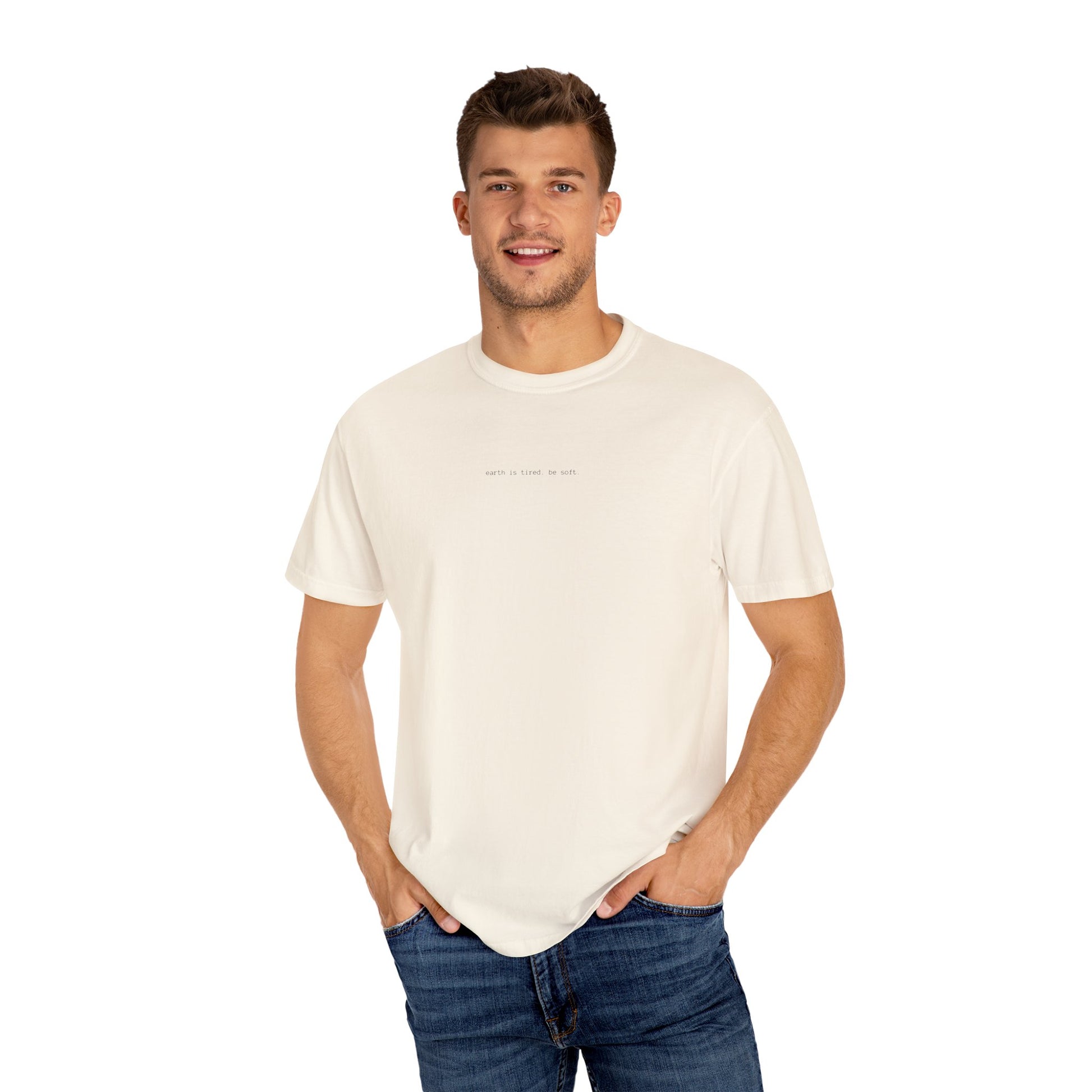 Earth Is Tired. Be Soft.” Unisex T-Shirt – Minimalist, Eco-Inspired Comfort Tee The Kindred Bone