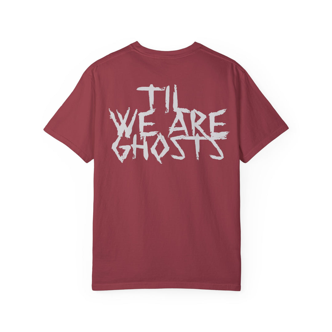 KB | TIL WE ARE GHOSTS GARMENT DYED TEE The Kindred Bone