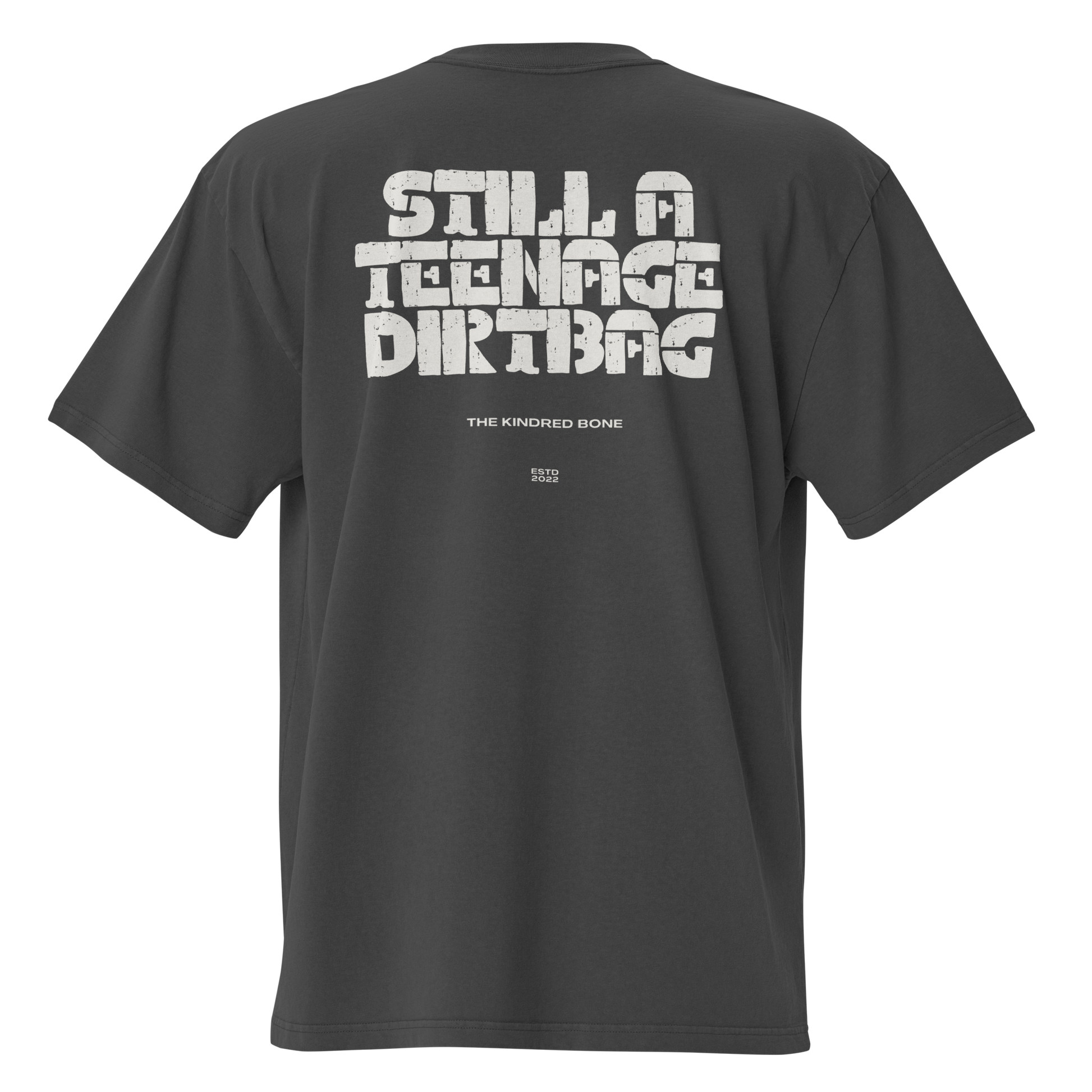 KB | STILL A TEENAGE DIRTBAG TEE The Kindred Bone
