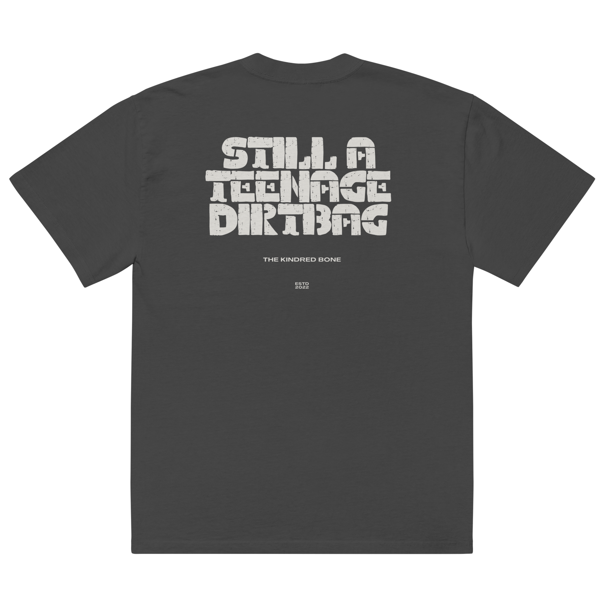 KB | STILL A TEENAGE DIRTBAG TEE The Kindred Bone