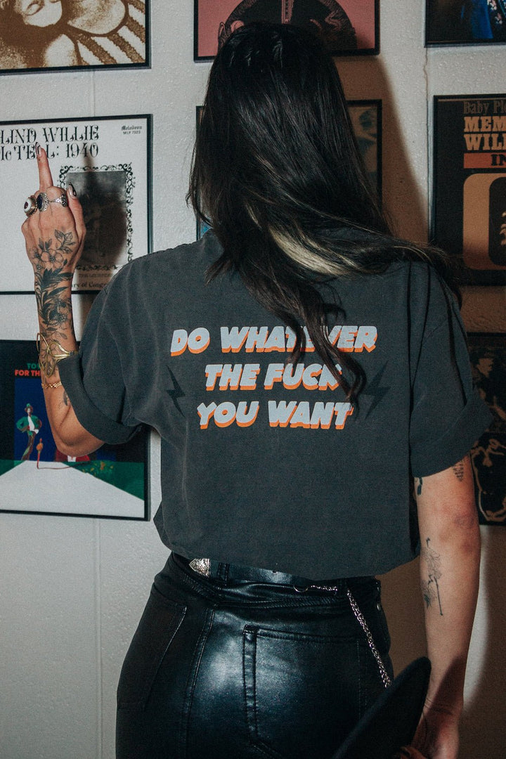 DO WHATEVER YOU WANT TEE | REBEL SOUL COLLECTIVE The Kindred Bone