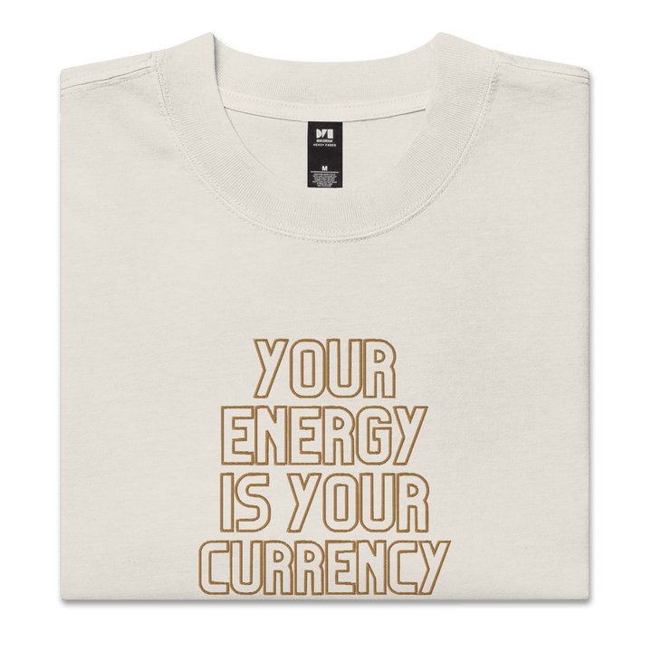 KB | YOUR ENERGY IS YOUR CURRENCY OVERSIZED TEE The Kindred Bone